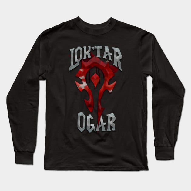 Loktar Ogar - Orc Warcry Long Sleeve T-Shirt by GraphicTeeShop